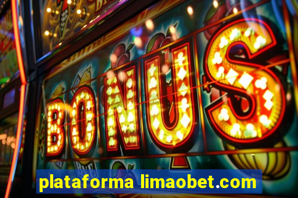 plataforma limaobet.com